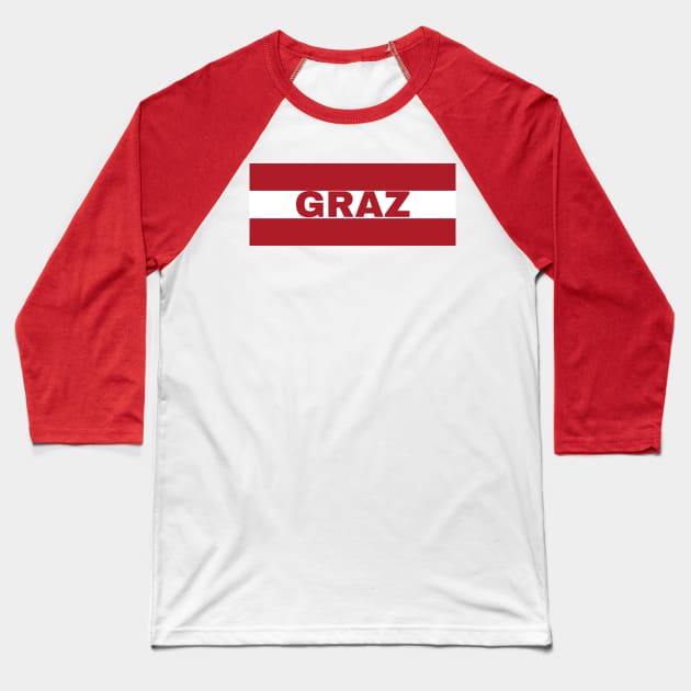 Graz City in Austrian Flag Baseball T-Shirt by aybe7elf